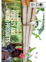 WWF's Living Forest Report: Chapter 4 - Forests and Wood Products Brochure