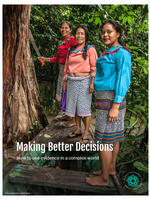 Making Better Decisions: How to use evidence in a complex world Brochure